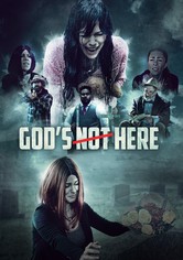 God's Not Here