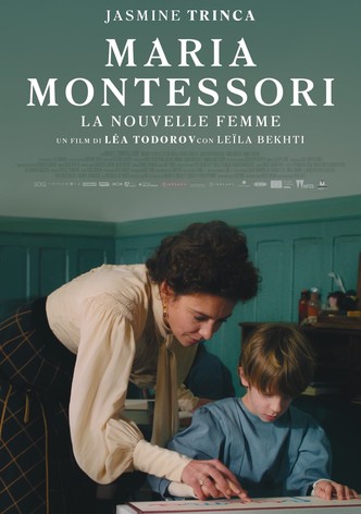 Maria Montessori - La nouvelle femme