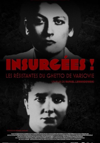 Insurgées ! Les résistantes du ghetto de Varsovie