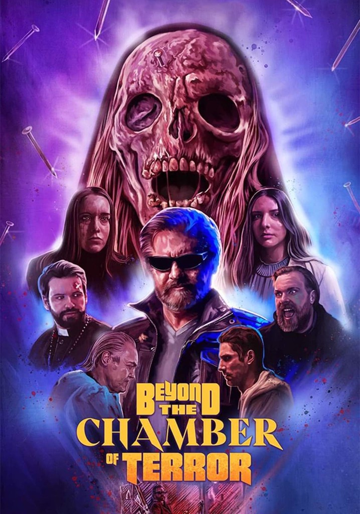 Beyond the Chamber of Terror