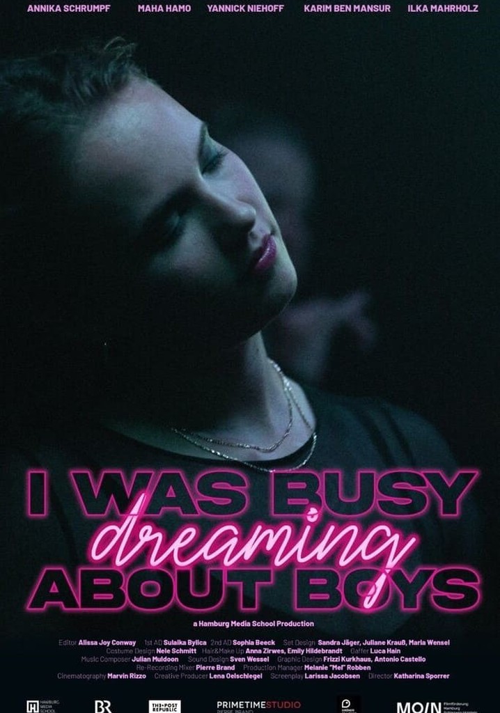 I Was Busy Dreaming About Boys