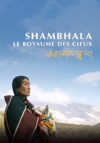 Shambhala, le royaume des cieux