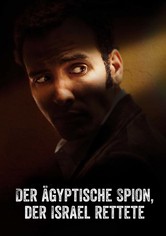 Der ägyptische Spion, der Israel rettete