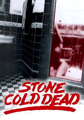 Stone Cold Dead