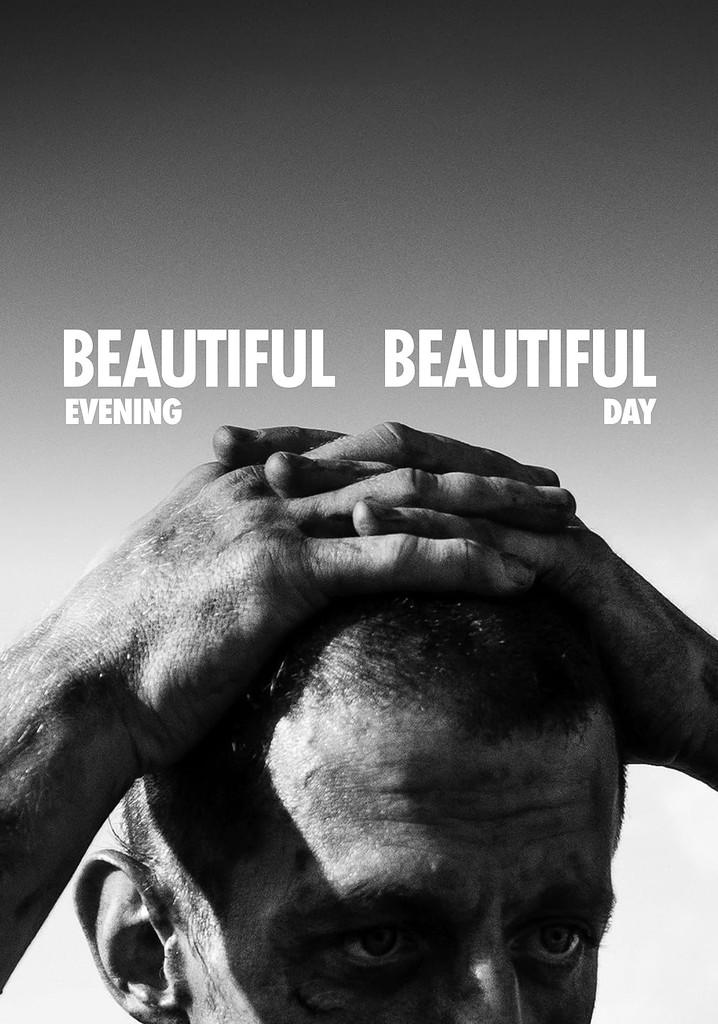 Beautiful Evening, Beautiful Day