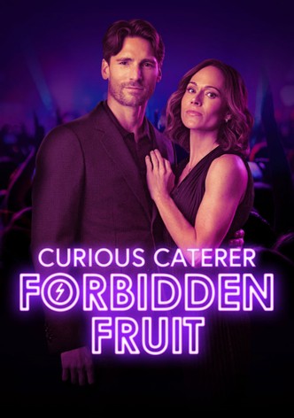 Curious Caterer: Forbidden Fruit