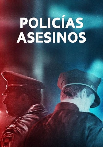 Policías asesinos