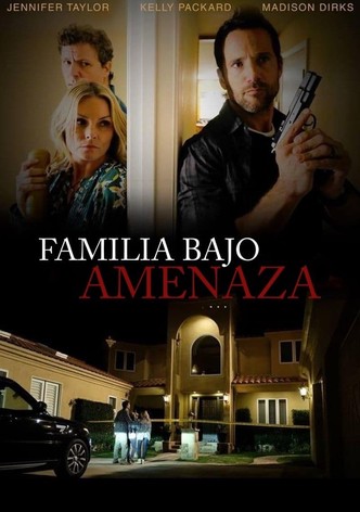 Familia bajo amenaza