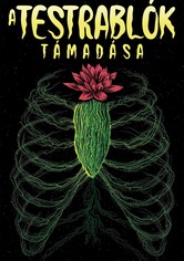 A testrablók támadása