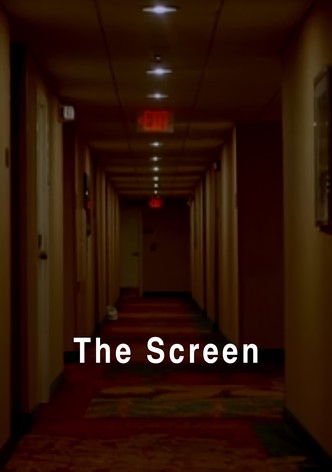 The Screen
