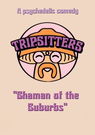 Tripsitters