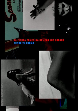 La figura femenina de Jean Luc Godard. Fondo vs Forma