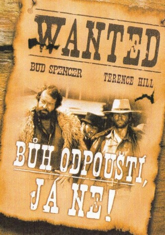 Bůh odpouští, já ne!