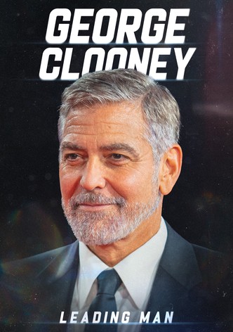 George Clooney: Leading Man