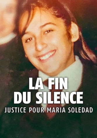 La Fin du silence: Justice pour Maria Soledad