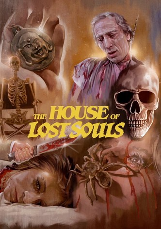 The House of Lost Souls