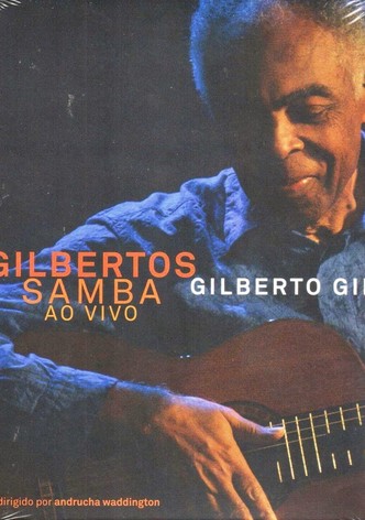 Gilbertos Samba Ao Vivo