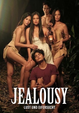 Jealousy - Lust und Eifersucht