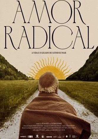 Radical Love: The Life and Legacy of Satish Kumar