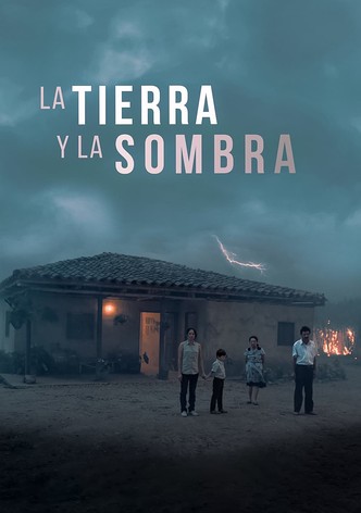 La tierra y la sombra