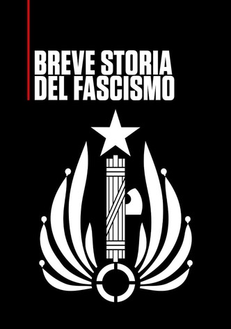 Breve storia del fascismo