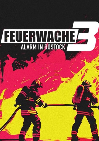 Feuerwache 3 – Alarm in Rostock