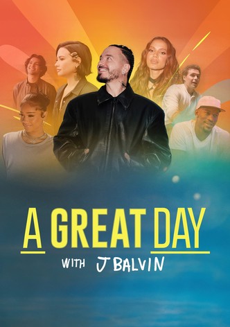 A Great Day with J Balvin