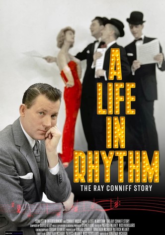 A Life in Rhythm: The Ray Conniff Story