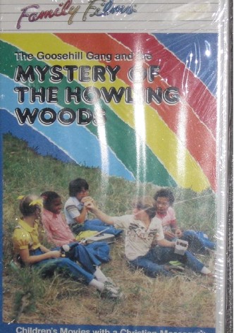 The Goosehill Gang and the Mystery of Howling Woods
