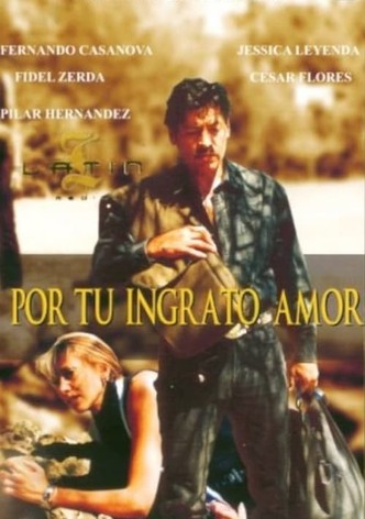 Por tu ingrato amor
