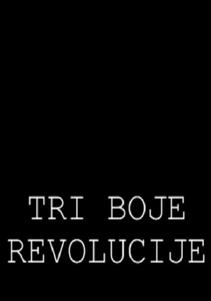 Three Colours of the Revolution