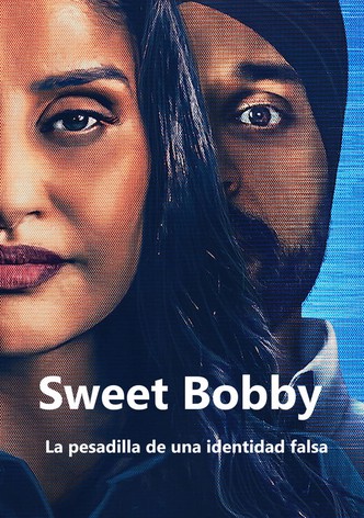 Sweet Bobby: La pesadilla de una identidad falsa