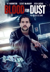 Blood for Dust