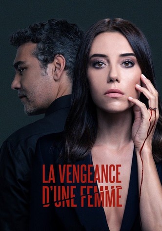 La vengeance d'une femme