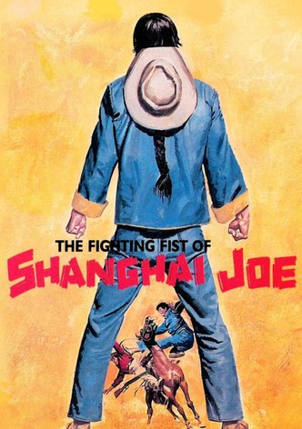 The Fighting Fists of Shanghai Joe