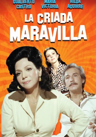 La criada maravilla