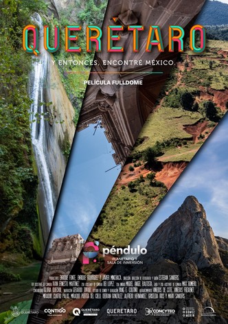 Querétaro, y entonces encontré México