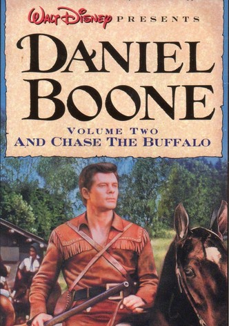Daniel Boone: And Chase the Buffalo