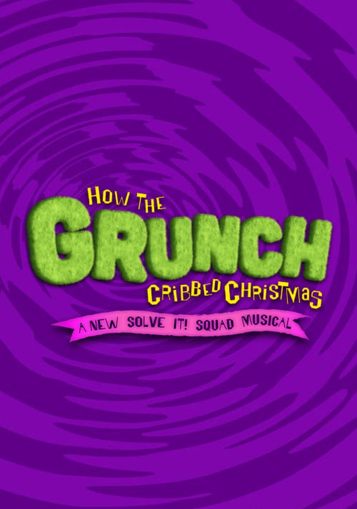 How the Grunch Cribbed Christmas