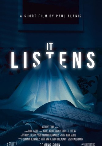 It Listens