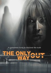 The Only Way Out