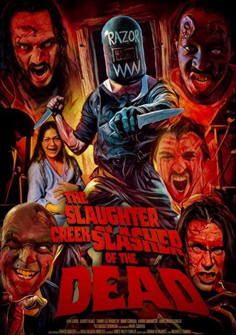 The Slaughter Creek Slasher of the Dead