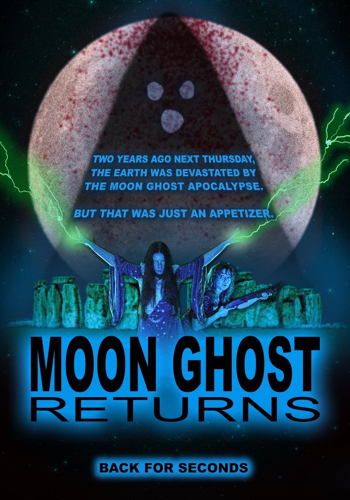 Moon Ghost Returns