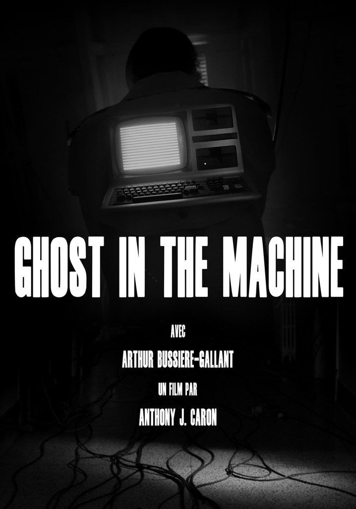 Ghost in the Machine