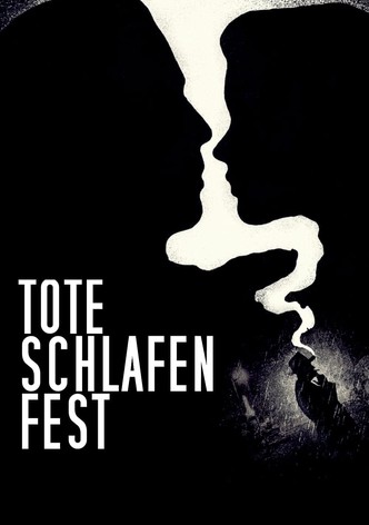 Tote schlafen fest
