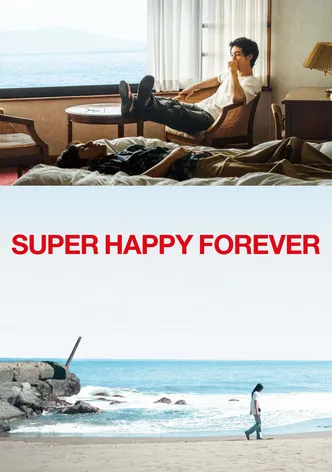 Super Happy Forever poster