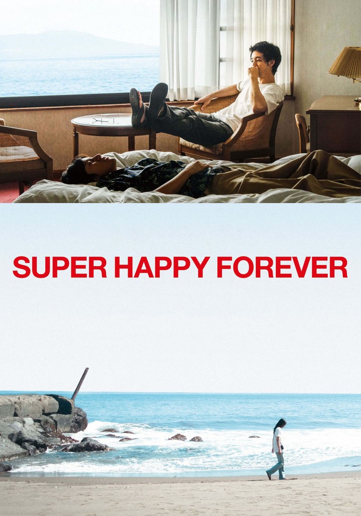 Super Happy Forever