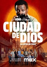 Ciudad de Dios: La lucha sigue