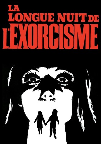 La Longue Nuit de l'exorcisme