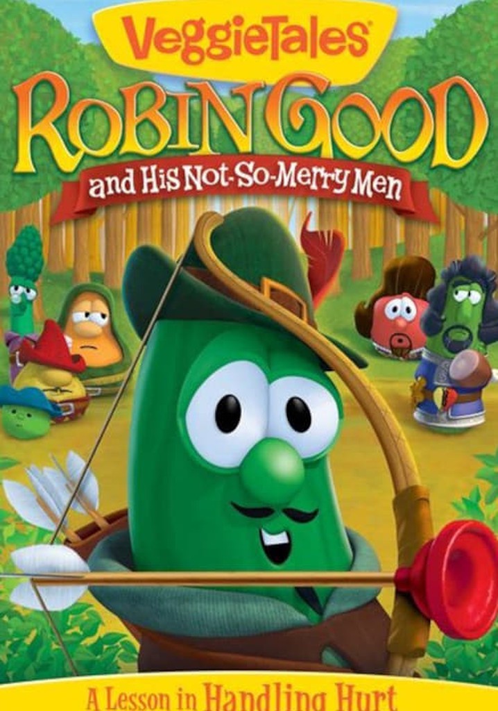 VeggieTales: Robin Good and His Not So Merry Men